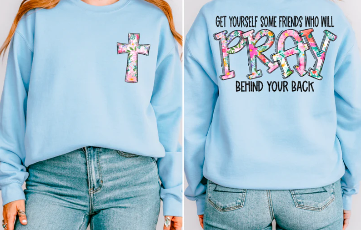 Friend Prayer Sweatshirt